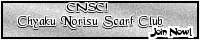 CNSC!!!! -Chyaku Norisu Scarf Club- banner